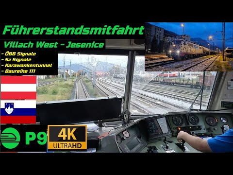 Cab ride Villach West - Jesenice with 111 057