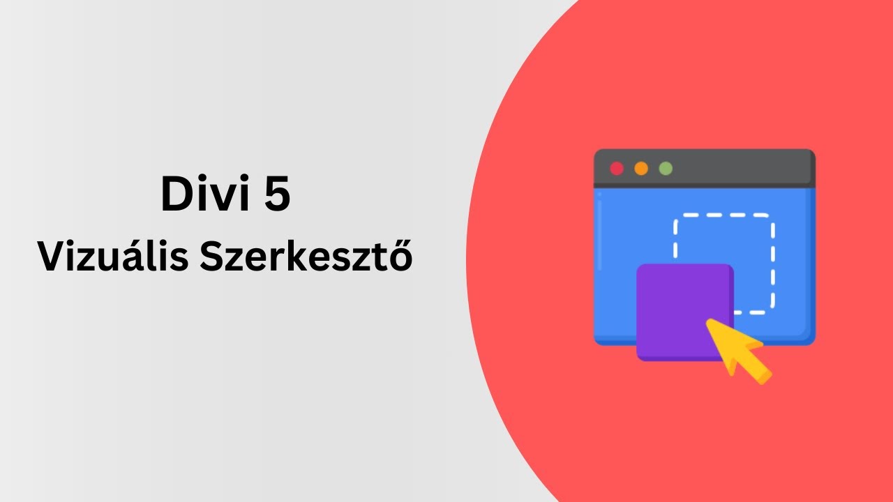 Divi 5: Ismerkedés a Vizuális Szerkesztővel – Kezdőknek és Haladóknak