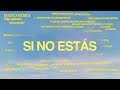 Iñigo Quintero Si No Estás Official Lyric Video
