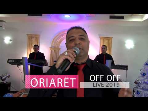 Grupi Oriaret - OFF OFF - Live 2019