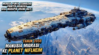 Download lagu TAHUN 2058 MANUSIA MIGRASI KE NIFLHEIM PLANET MIRIP BUMI YANG DISELIMUTI SALJU - ALUR CERITA FILM mp3