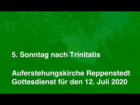 Reppenstedt Kirche live: Gottesdienst für de 12. Juli 2020