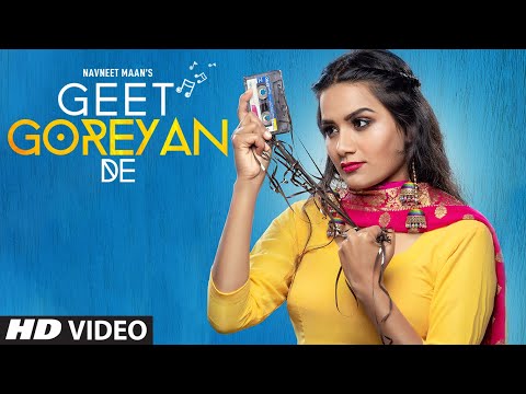 Geet Goreyan De
