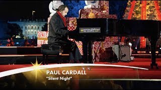 Paul Cardall Silent Night National Christmas Tree Lighting 2018