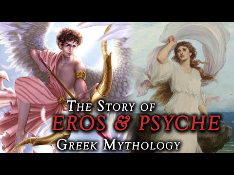 The Strange Love Story of Eros & Psyche | Cupid & Psyche | Wrath of Aphrodite - Greek Mythology