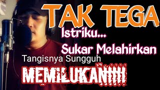 Download lagu RHOMA IRAMA~TAK TEGA - Ibha Hidayat mp3