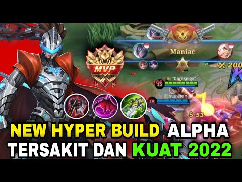MANIAC!! BUILD ALPHA TERSAKIT 2022 - BUILD ALPHA TERSAKIT DAN TERKUAT MOBILE LEGENDS