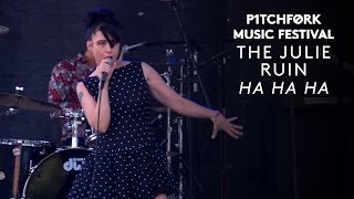 The Julie Ruin perform "Ha Ha Ha" - Pitchfork Music Festival 2015