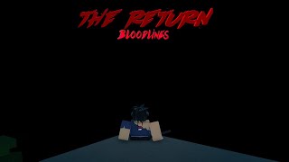 The Return | Bloodlines