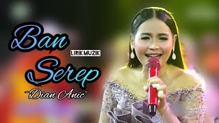 Download lagu Ban Serep - Dian Anik | Lirik mp3 Download lagu Ban Serep - Dian Anik | Lirik mp3