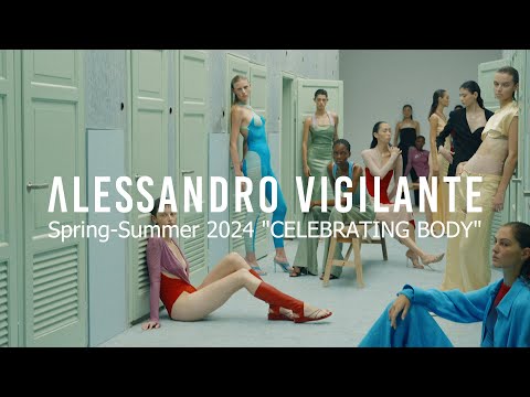 Alessandro Vigilante Spring-Summer 2024 "CELEBRATING BODY" | Milan Fashion Week Events
