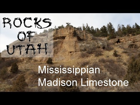 Mississippian Madison Limestone - The Rocks of Utah