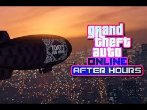 GTA Online: After Hours DLC Main Theme Full song
