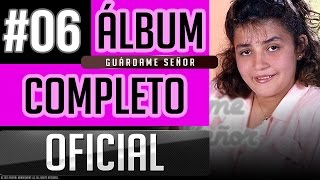 Pahola Marino #06 - Guardame Señor [Album Completo Oficial]