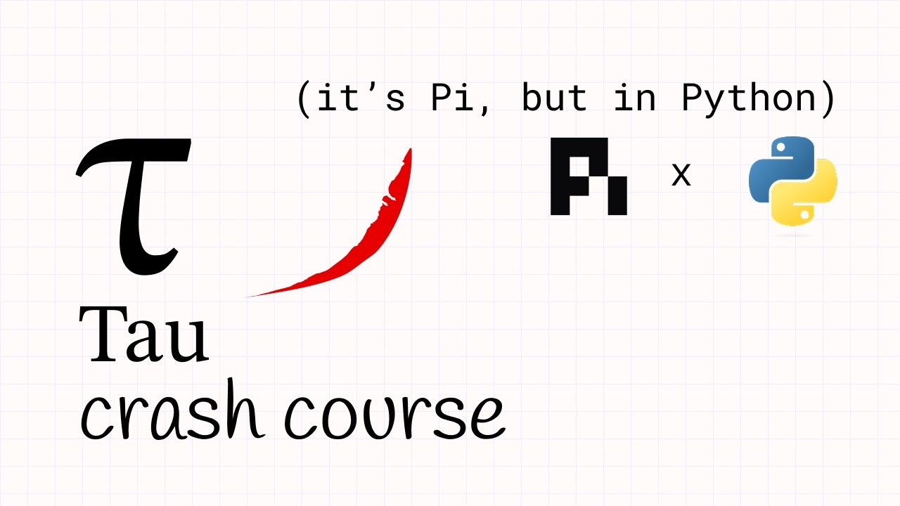 Tau Crash Course: The Python Port of Pi