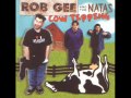 Rob Gee & The Natas - Gabber Up Your Ass