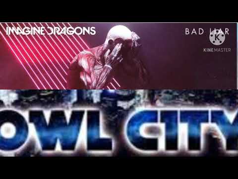 bad fireflies (mashup) Imagine Dragons X Owl City