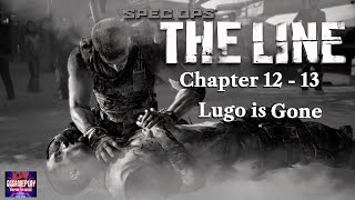 Download lagu Spec Ops: The Line Chapter 12 - 13 Pc Gameplay Video. We Lost Lugo. mp3