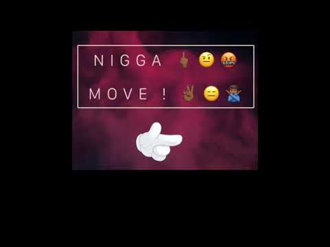 Nigga Move ! MechiO X Jett X BeanieLoc