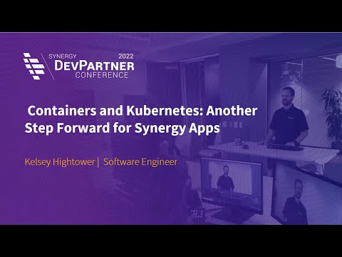 Keynote: Containers and Kubernetes: Another Step Forward for Synergy Apps