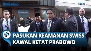 Pasukan Keamanan Swiss & Paspampres Kawal Ketat Prabowo selama World Economic Forum