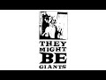They Might Be Giants - 32 Footsteps (Early Mix)