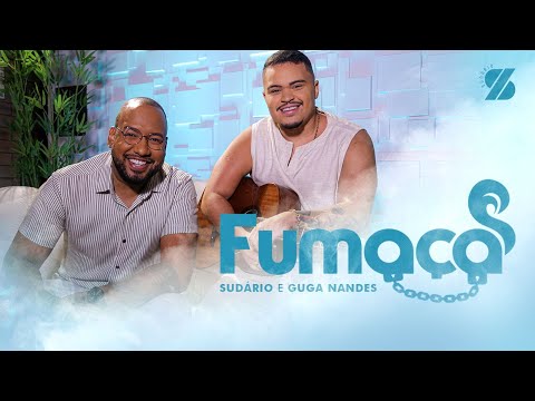 Sudário Feat Guga Nandez - FUMAÇA