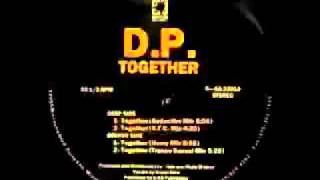 D.P. - Together (Seductive Mix)