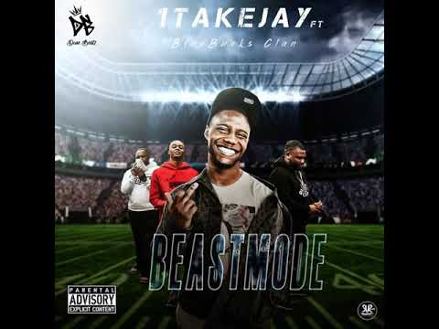 1TakeJay feat. BlueBucks Clan - Beastmode