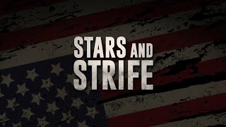 STARS AND STRIFE | OFFICIAL TRAILER
