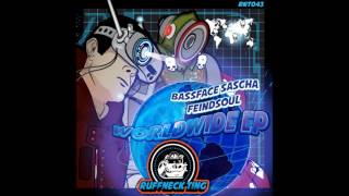 Bassface Sascha And Feindsoul  -  WorldWide  RNT043