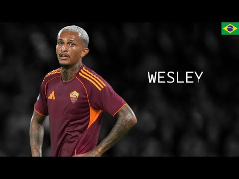WESLEY - Crazy Skills, Goals, Tackles, Passes - AS Roma & Brazil - 2025/2026