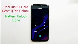 OnePlus 6T Hard Reset || Pattern Unlock Pin Unlock