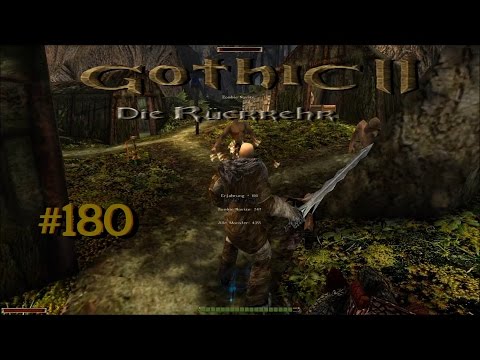 Let´s Play Gothic II Die Rückkehr 1.12.9 Rebalance 180 – Das ehemalige Sumpflager