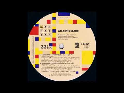 Atlantic Starr - Armed and dangerous [dub version]
