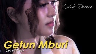 Download lagu Luluk Darara - Getun Mburi mp3