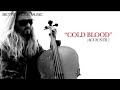 Apocalyptica - Cold Blood (Acoustic - Live in ...