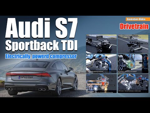 Audi S7 Sportback TDI – Electrically Empowered Compressor