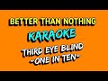 THIRD EYE BLIND (one in ten karaoke)
