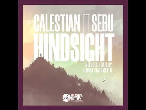 Galestian, Sebu - Hindsight (Olivier Giacomotto Extended Remix)