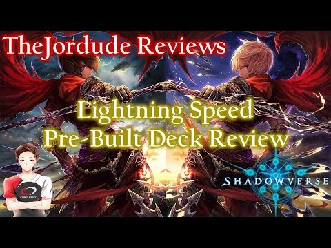 TheJordude Reviews | Lightning Speed Pre-Built Deck 【Shadowverse】