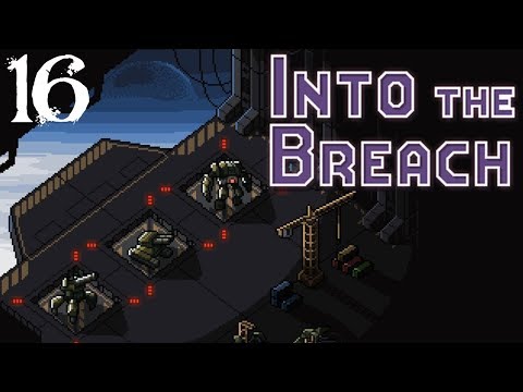 SB Plays Into The Breach 16 - Target Everyone