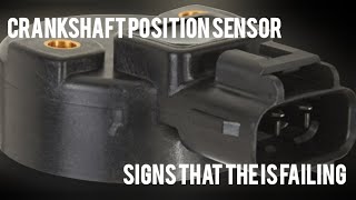 Signs that the crankshaft position sensor is failing
