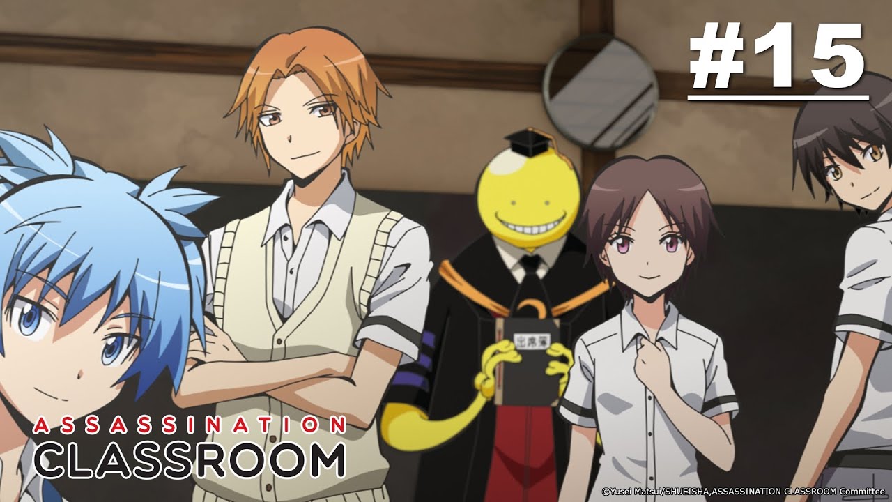 Assassination Classroom - Episode 15 [Bahasa Indonesia]