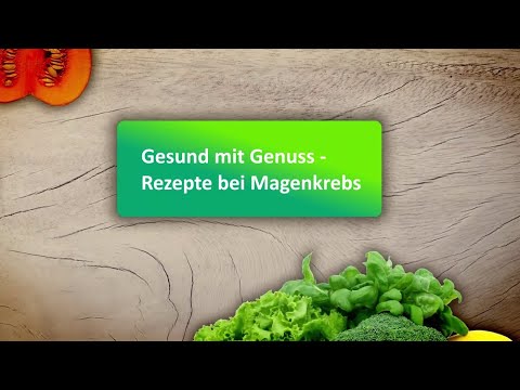 "Gesund mit Genuss - Rezepte bei Magenkrebs“