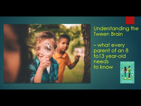 Understanding the Tween Brain (aka: why 8-13yr olds behave the way they do!)