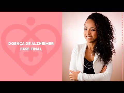 Fase final da Doença de Alzheimer