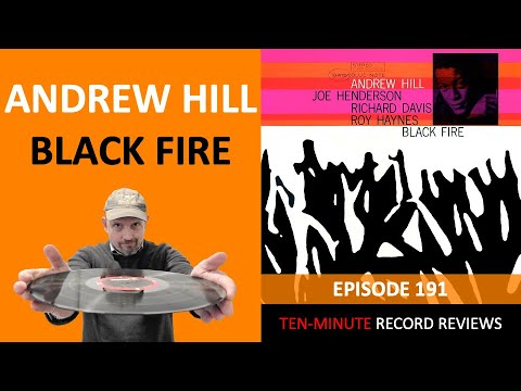 Andrew Hill - Black Fire (Episode 191)