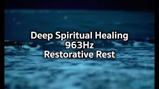 963Hz Divine Connection Sleep Music ✨ | Deep Spiritual Healing & Restorative Rest | 57 Minutes