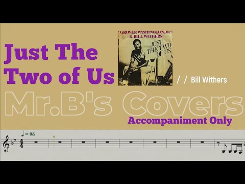 Just The Two of Us (Trumpet Cover) Accompaniment